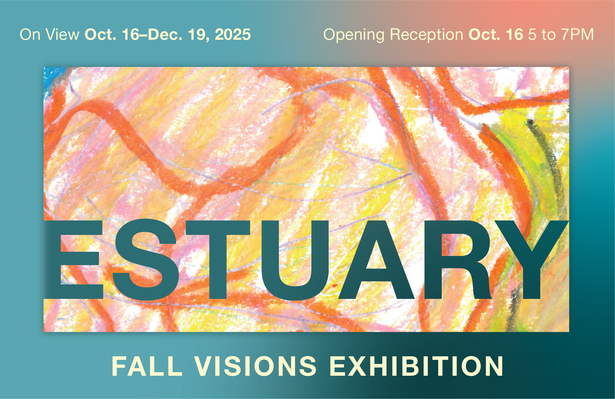 Fall Visions Exhibition: Estuary